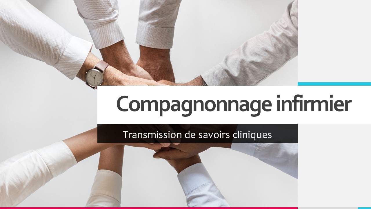 Compagnonnage infirmier : transmission de savoirs cliniques